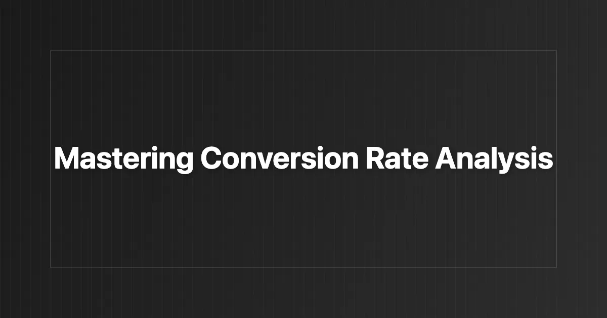 Conversion Rate Calculator Guide